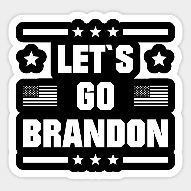 LET`S GO BRANDON - lets go brandon Sticker by shirts.for.passions